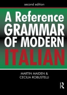  A Reference Grammar Of Modern Italian, Second Edition  