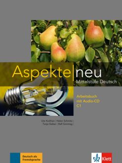 Aspekte neu C1: Arbeitsbuch mit Audio-CD