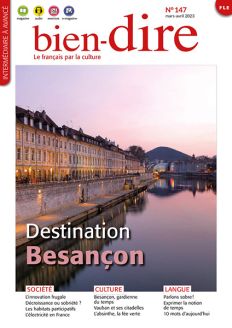 Bien-dire French Audio Magazine - No 147