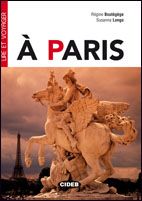 Lire et voyager: À Paris - R. Boutégège, S. Longo