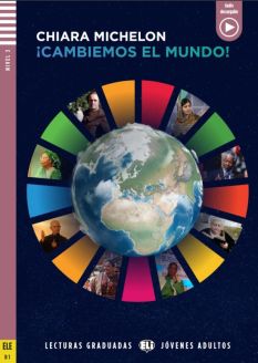 ELI Spanish Graded Readers: Cambiemos el mundo + downloadable audio