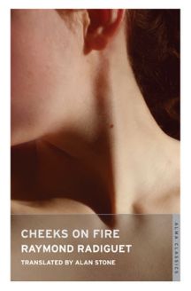 Cheeks on Fire by Raymond Radiguet: A Dual-Language Book