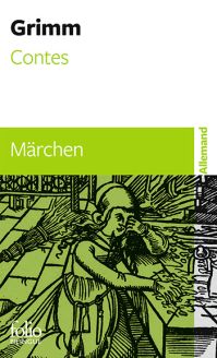 Contes/Märchen - Jacob Grimm - Wilhelm Grimm