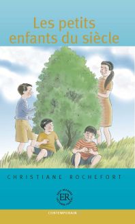 Les petits enfants du siècle - Christiane Rochefort