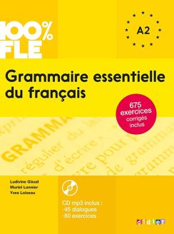 Grammaire essentielle du français niveau A2 - Livre + CD