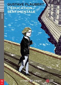 L’Éducation sentimentale - Gustave Flaubert