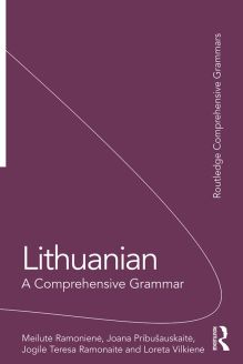 Lithuanian: A Comprehensive Grammar, 1st Edition