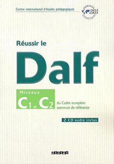 Réussir le DALF