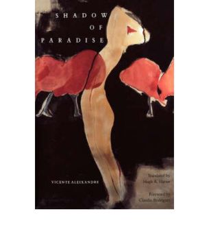 Shadow of Paradise - Vicente Aleixandre