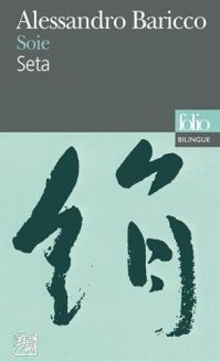 Soie/Seta - Alessandro Baricco