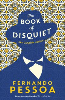 The Book of Disquiet: The Complete Edition (Serpent's Tail Classics)