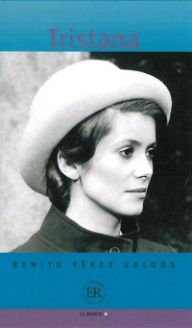 Tristana - Benito Pérez Galdós