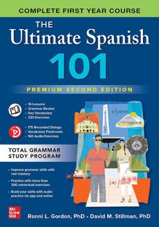 The Ultimate Spanish 101, Premium Second Edition: Complete First-Year Course