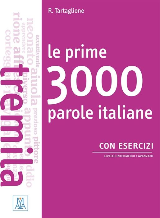 Le prime 3000 parole italiane - Roberto Tartaglione