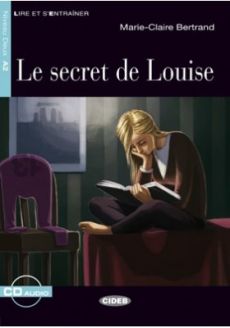 Le Secret de Louise - M.C. Bertrand