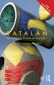 Colloquial Catalan - The Complete Course for Beginners