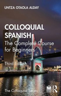 Colloquial Spanish - The Complete Course for Beginners, 3rd Edition 