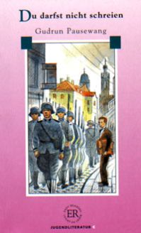 Du darfst nicht schreien - Gudrun Pausewang