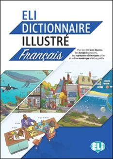 ELI Illustrated Dictionary: ELI Dictionnaire Illustré