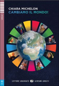 ELI Italian Graded Readers: Cambiamo il mondo + downloadable audio