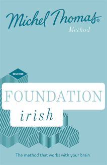 Foundation Irish: Learn Irish with the Michel Thomas Method - Digital