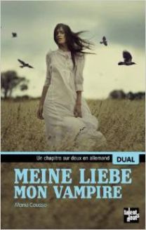 Meine liebe, mon vampire