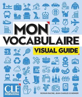Mon vocabulaire (Visual Guide) niveau A1-B2 