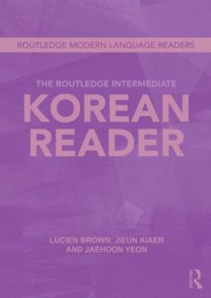 The Routledge Intermediate Korean Reader (Routledge Modern Language Readers)
