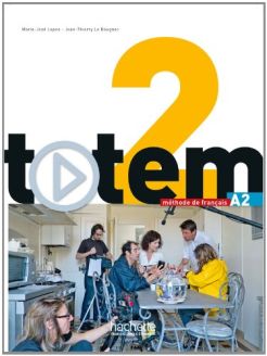 Totem 2 : Livre de l'élève + DVD-Rom + Manuel numérique élève