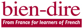 Bien-dire Essentials French Audio Learning Guides