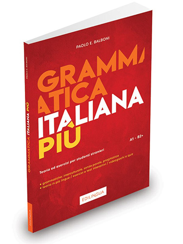 Grammatica italiana più - Paolo E. Balboni