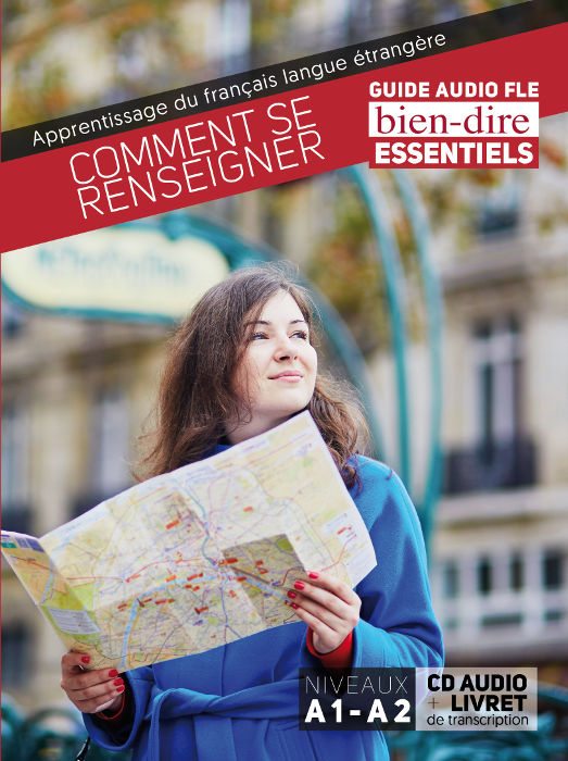 Bien-dire Essentials: Comment se renseigner